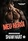Livro Meu Herói (Militares Heróis de Fallen Peak Livro 3)