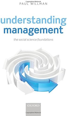 Understanding Management: Social Science Foundations: The Social Science Foundations