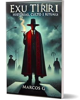 Livro EXU TIRIRI: HISTÓRIAS, CULTO E RITUAIS