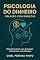 Livro Psicologia do Dinheiro: Relação com Emoções