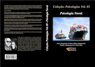 Livro Coleção: Psicologias Vol. 05: Psicologia Naval.