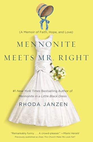 Mennonite in a Little Black Dress: A Memoir of Going Home: Janzen, Rhoda:  9780805092257: Amazon.com: Books