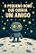 Livro O Pequeno Robô Que Queria Um Amigo