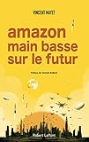 Amazon : Main basse sur le futur by 