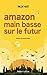 Amazon : Main basse sur le futur by 