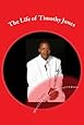 The Life of Timothy Jones