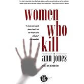 Women Who Kill