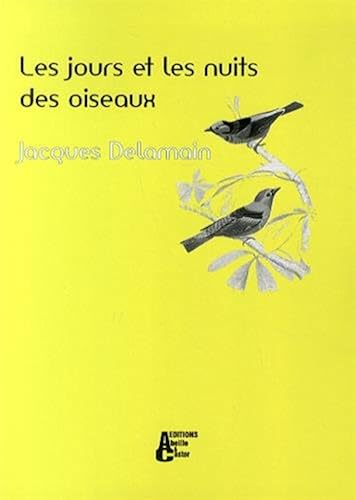 Download Les jours et les nuits des oiseaux PDF