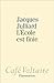 L'Ecole est finie (Café Voltaire) (French Edition) by 