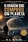 Livro O Homem que Comprou um Planeta (Crônicas do Futuro Livro 4)