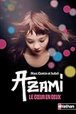 Azami : Le coeur en deux by 