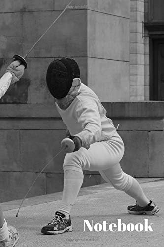 notebook: lined journal fencing black white Fencing sport Training Notebook and Fence Tournament Logbook gift. Paperback – July 2, 2019