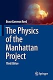 The Physics of the Manhattan Project