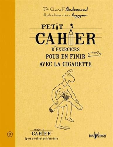 Download Petit cahier d'exercices pour en finir enfin avec la cigarette PDF
