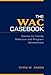 The WAC Casebook: Scenes for Faculty Reflection and Program Development