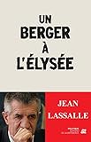 Un berger à l'Elysée (French Edition) by