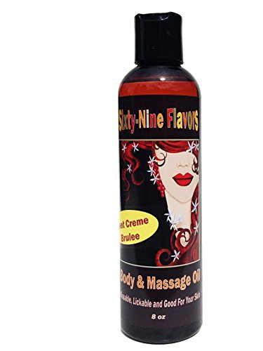 Sixty Nine Flavors - Professional Grade Flavored Body and Massage Oil (Creme Brulee)