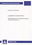 Image de Loyalität im Unternehmen: Nachhaltigkeit durch mitarbeiterorientierte Unternehmensführung (Europäische Hochschulschriften / European University ...