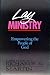 Lay Ministry: Empowering the People of God by
