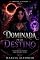 Livro Dominada pelo Destino: Dot — O legado de sangue que mudará tudo (Sangue e Desejo Livro 4)