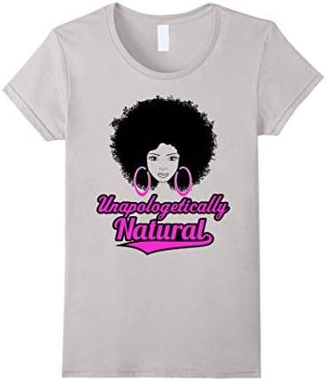Womens Unapologetically Natural T-Shirt Small Silver