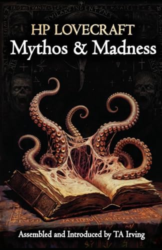The Dream World of H. P. Lovecraft: His Life, His Demons, His