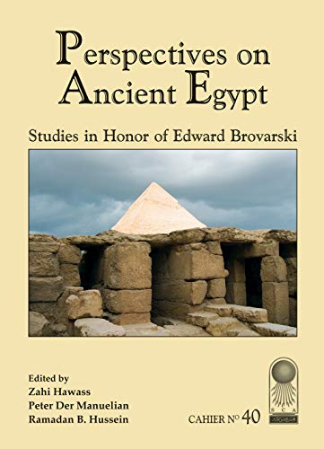 Annales du Service des Antiquités de l'Egypte: Cahier No. 40: Perspectives on Ancient Egypt: Studie by 