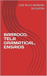 Livro BARROCO, TELA GRAMATICAL, ENSAIOS