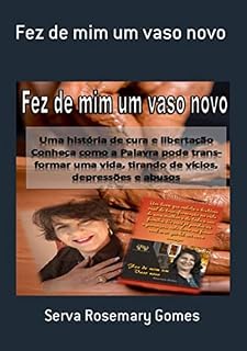 Livro Fez De Mim Um Vaso Novo