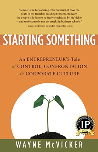 Starting Something: An Entrepreneur's Tale of Corporate Culture