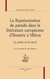 La  représentation du paradis dans la littérature européenne d'Homère à Milton