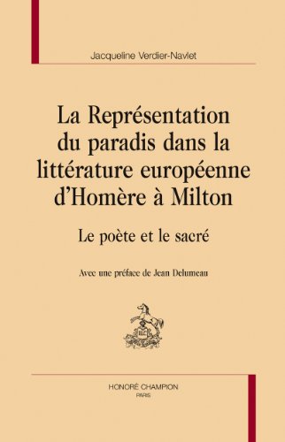 La  représentation du paradis dans la littérature européenne d'Homère à Milton