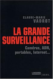 La  grande surveillance