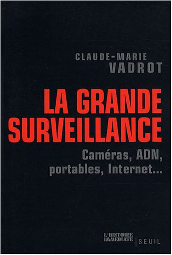 La  grande surveillance