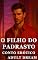 Livro O Filho do Padrasto - Conto Erótico (Explícito) (Adult Dream)