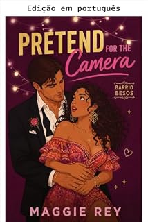 Livro Fingindo para as câmeras (Beijos do bairro Livro 3)