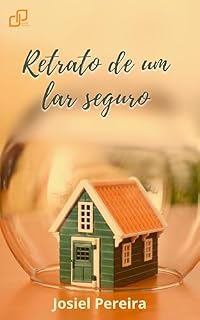 Livro Retrato de um Lar Seguro
