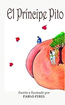 El Príncipe Pito (Spanish Edition) El Príncipe Pito (Spanish Edition)