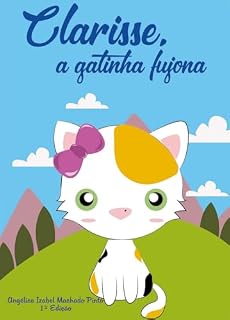 Livro Clarisse, A gatinha fujona
