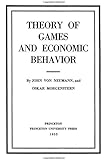 Theory Of Games And Economic Behavior