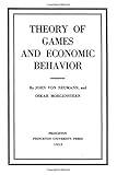 Theory Of Games And Economic Behavior