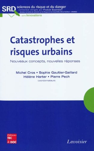 Catastrophes et risques urbains