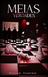 Livro Meias Verdades – Parte I