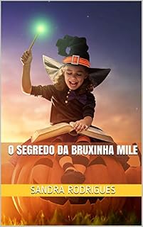 Livro O segredo da bruxinha Mile
