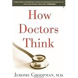 How Doctors Think