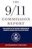 The 9/11 Commission Report: Final Report of the National Commission on Terrorist Attacks Upon the United States (Authorized Edition)