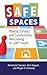 Safe Spaces: Making Schools and Communities Welcoming to LGBT Youth
