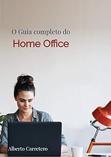 Livro Home Office de Elite: O Guia Estratégico para Profissionais de Alta Performance