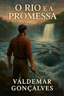 Livro O RIO E A PROMESSA: A FACA DE ELBA