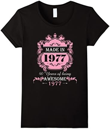 Women's Made In 1977 T Shirt- 40 Years Old 40th Birthday Gift Medium Black